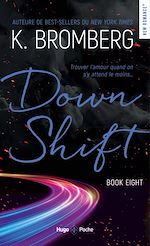 Télécharger le livre :  Down Shift Driven T08 Nouvelle Edition