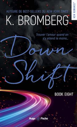 Télécharger le livre :  Down Shift Driven T08 Nouvelle Edition