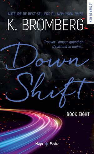Téléchargez le livre :  Down Shift Driven T08 Nouvelle Edition