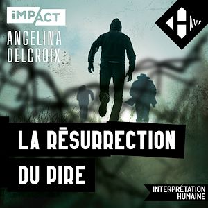 Téléchargez le livre :  La résurrection du pire