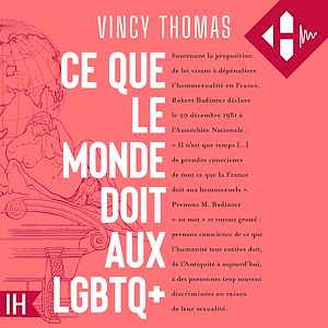 Téléchargez le livre :  Ce que le monde doit aux LGBTQ+
