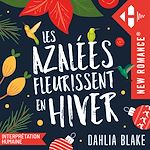 Télécharger le livre :  Les Azalées fleurissent en hiver