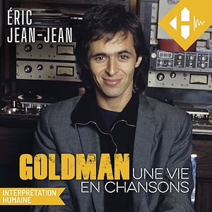 Download the eBook: Goldman - Une vie en chansons