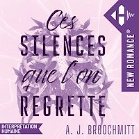 Téléchargez le livre :  Ces silences que l'on regrette
