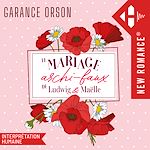Download this eBook Le Mariage archi-faux de Ludwig & Maëlle