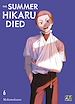 Télécharger le livre :  The Summer Hikaru Died T06