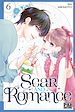 Télécharger le livre :  Scar and Romance T06