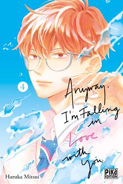 Télécharger le livre :  Anyway, I'm falling in love with you T04