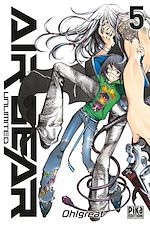 Télécharger le livre :  Air Gear Unlimited T05
