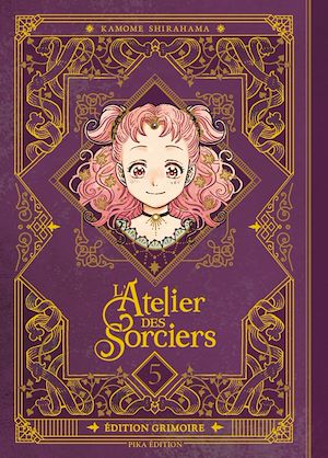 Téléchargez le livre :  L'Atelier des Sorciers T05 Edition Grimoire