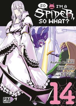 Télécharger le livre :  So I'm a Spider, So What? T14