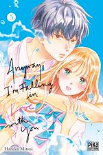 Télécharger le livre :  Anyway, I'm falling in love with you T05