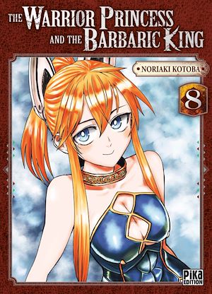 Téléchargez le livre :  The Warrior Princess and the Barbaric King T08