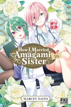 Télécharger le livre :  How I Married an Amagami Sister T16