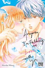Télécharger le livre :  Anyway, I'm falling in love with you T07