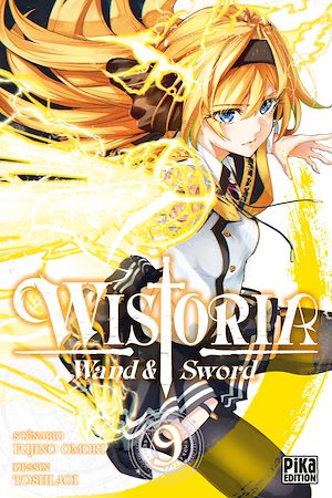Téléchargez le livre :  Wistoria - Wand and Sword T09