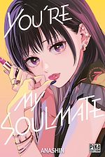 Télécharger le livre :  You're my soulmate T07