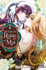 Télécharger le livre :  Entre la reine et moi T04