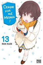 Télécharger le livre :  Craque pour moi, Medaka ! T13