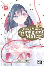 Télécharger le livre :  How I Married an Amagami Sister T19