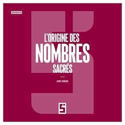 Télécharger le livre :  L'Origine des Nombres Sacrés