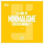 Télécharger le livre :  La mode du minimalisme est-elle durable ?