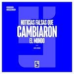 Télécharger le livre :  Noticias falsas que cambiaron el mundo