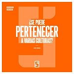 Télécharger le livre :  ¿Se puede pertenecer a varias culturas ?