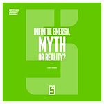 Télécharger le livre :  Infinite Energy, Myth or Reality ?
