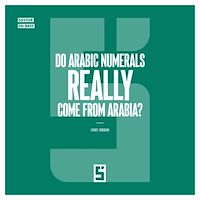 Download this ebook Do Arabic Numerals Really Come from Arabia ?