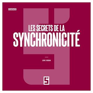Téléchargez le livre :  Les secrets de la synchronicité