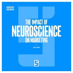 Téléchargez le livre :  The Impact of Neuroscience on Marketing