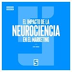 Télécharger le livre :  El impacto de la neurociencia en el marketing