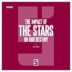 Télécharger le livre :  The Impact of the Stars on Our Destiny
