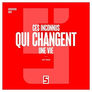 Téléchargez le livre :  Ces inconnus qui changent une vie