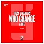 Télécharger le livre :  Those Strangers Who Change a Life
