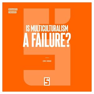 Téléchargez le livre :  Is Multiculturalism a Failure ?