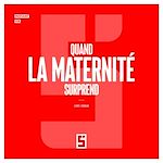 Télécharger le livre :  Quand la maternité surprend