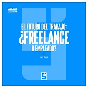 Téléchargez le livre :  El futuro del trabajo : ¿freelance o empleado ?