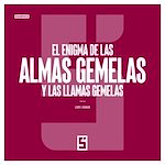 Télécharger le livre :  El enigma de las almas gemelas y las llamas gemelas