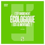 Télécharger le livre :  L'effondrement écologique est il inévitable ?