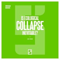 Download this ebook Is Ecological Collapse Inevitable ?
