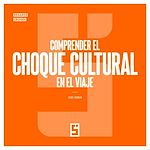 Télécharger le livre :  Comprender el choque cultural en el viaje