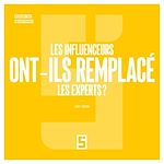 Télécharger le livre :  Les influenceurs ont ils remplacé les experts  ?