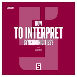 Télécharger le livre :  How to Interpret Synchronicities ?