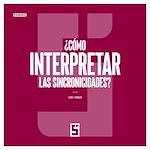 Télécharger le livre :  ¿Cómo interpretar las sincronicidades ?