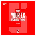 Télécharger le livre :  When Your Ex Becomes a Friend