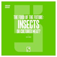 Download this ebook The Food of the Future : Insects or Cultured Meat ?