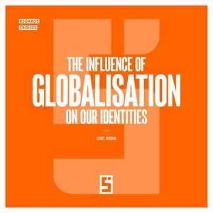 Téléchargez le livre :  The Influence of Globalisation on Our Identities