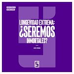 Download this eBook Longevidad extrema : ¿seremos inmortales ?